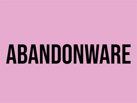 abandonware|abandonware meaning.